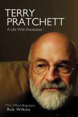 Terry Pratchett: A Life With Footnotes The moving and joyously funny must-read official biography of one of our finest storytellers cover image