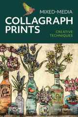 Mixed-Media Collagraph Prints Creative Techniques cover image