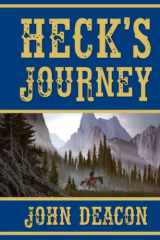 Heck's Journey: A Frontier Western (Heck and Hope) cover image
