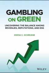 Gambling on Green Uncovering the Balance among Revenues, Reputations, and ESG (Environmental, Social, and Governance) cover image
