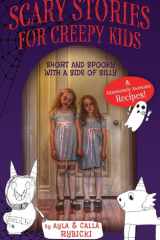Scary Stories for Creepy Kids Short and Spooky with a Side of Silly cover image