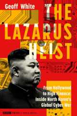 The Lazarus Heist From Hollywood to High Finance: Inside North Korea's Global Cyber War cover image