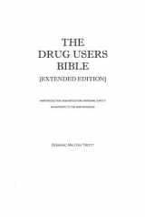 The Drug Users Bible [Extended Edition] cover image