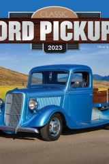 Classic Ford Pickups OFFICIAL | 2023 12 x 24 Inch Monthly Square Wall Calendar | Foil Stamped Cover | BrownTrout | Motor Truck cover image