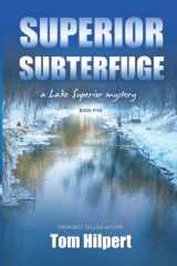 Superior Subterfuge A Lake Superior Mystery (#5) cover image
