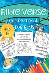 Bible Verse Coloring Book for Boys: 50 Fun Pages of Inspirational Bible Verses with Pictures to Color for ages 6+ / A Fantastic Way for Kids to Rejoice In the Lord's Words cover image