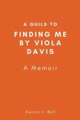 A Guild to Finding Me by Viola Davis A Memoir cover image