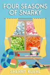 Four Seasons of Snarky cover image