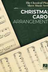 Christmas Carol Arrangements: Classical Piano Sheet Music Series cover image
