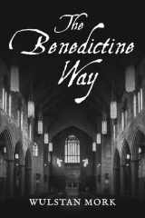 The Benedictine Way cover image