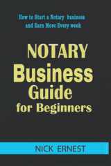 Notary Business Guide for Beginners: How to Start a Notary Business and Earn More Every Week cover image