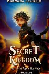 The Secret Kingdom Path of the Apprentice Mage cover image
