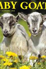 Baby Goats 2023 Wall Calendar cover image
