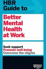 HBR Guide to Better Mental Health at Work (HBR Guide Series) cover image