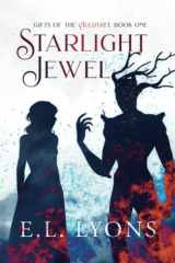 Starlight Jewel: Gifts of the Auldtree, First Book cover image