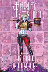 Harley Quinn: 30 Years of the Maid of Mischief The Deluxe Edition cover image