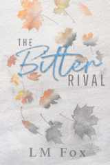 The Bitter Rival (The Bitter Sweet Series) cover image