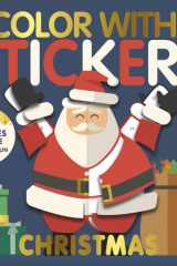 Color with Stickers: Christmas 10 Pictures To Make - Includes Fun Facts! cover image