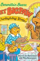 The Berenstain Bears Meet Bigpaw: A Thanksgiving Story (Berenstain Bears) cover image