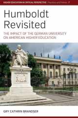 Humboldt Revisited The Impact of the German University on American Higher Education cover image