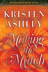 Making the Match A River Rain Novel cover image
