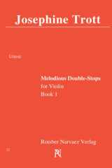Melodious Double-Stops: for Violin. Book 1. New Edition: TROTT cover image