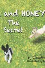 Bea and Honey the Secret A Pet Loss Book cover image