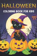 Halloween Coloring Book for Kids Ages 2-8: Wonderful, Easy, Large and Giant 52 Halloween Coloring Pages Filled With Pumpkins, Cats, Hunted House, Cute Witch and many more..(Halloween gifts for Kids) cover image