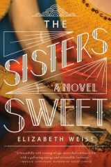 The Sisters Sweet A Novel cover image