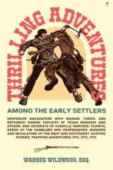 Thrilling Adventures Among the Early Settlers cover image