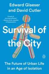 Survival of the City The Future of Urban Life in an Age of Isolation cover image