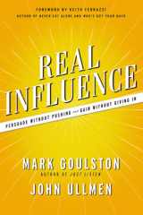 Real Influence Persuade Without Pushing and Gain Without Giving In cover image