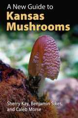 A New Guide to Kansas Mushrooms cover image