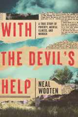 With the Devil's Help A True Story of Poverty, Mental Illness, and Murder cover image