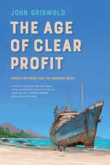 The Age of Clear Profit Essays on Home and the Narrow Road cover image