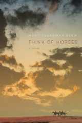 Think of Horses A Novel cover image