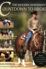 The Modern Horseman's Countdown to Broke-New Edition Real Do-It-Yourself Horse Training in 33 Comprehensive Steps cover image