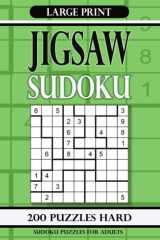 Jigsaw Sudoku Puzzles for Adults Large Print Hard: Sudoku Large Print 200 puzzles Hard: Sudoku Puzzle Book Large Print: Sudoku Puzzles Hard cover image