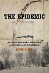 Epidemic How Typhoid Devastated an American Town and How the Residents Fought Back cover image