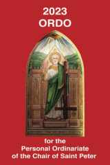 2023 Ordo for the Personal Ordinariate of the Chair of Saint Peter:: Advent 2022 to Christmastide 2023 cover image