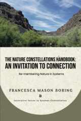 The Nature Constellations Handbook An Invitation to Connection: Re-membering Nature in Systems cover image