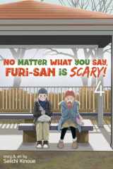 No Matter What You Say, Furi-san is Scary! Vol. 4 cover image