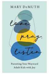 Love, Pray, Listen cover image