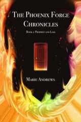 The Phoenix Forge Chronicles: Book 1: Prophet and Loss cover image