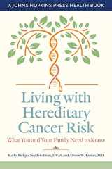 Living with Hereditary Cancer Risk What You and Your Family Need to Know cover image