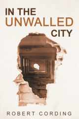 In the Unwalled City cover image