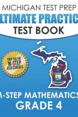 MICHIGAN TEST PREP Ultimate Practice Test Book M-STEP Mathematics Grade 4: Includes 8 Complete M-STEP Mathematics Assessments cover image