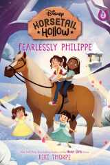 Fearlessly Philippe: Princess Belles Horse (Disneys Horsetail Hollow, Book 3) cover image