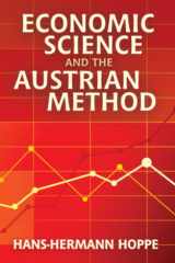 Economic Science and the Austrian Method cover image