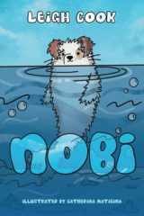 Nobi Inspiring Story about Self-confidence, Discovery, and Friendship for Young Readers cover image